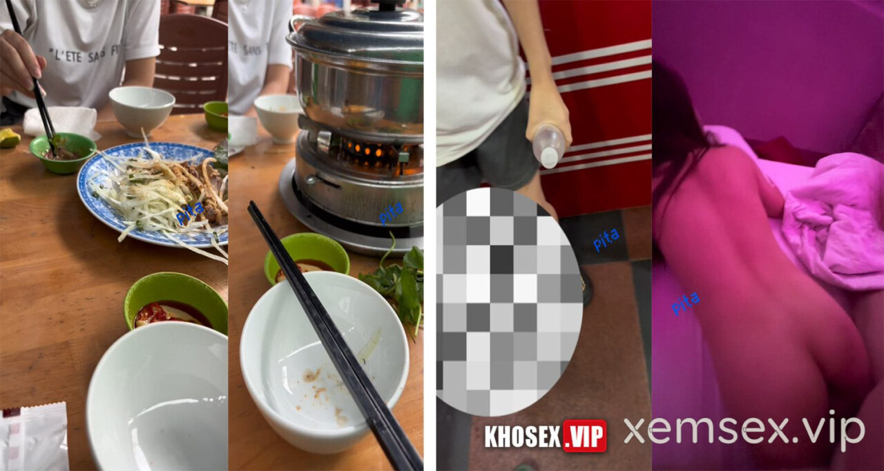 Checker Pita pé người yêu rủ đi ăn lẩu bê xong rồi húp em luôn