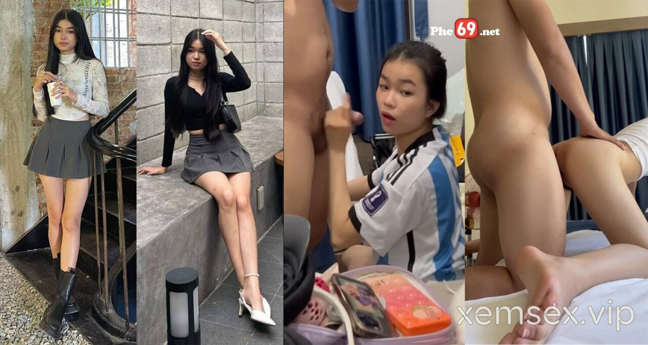 Clip sex Em teen xinh và bạn trai, em bú cái nét dâm quá